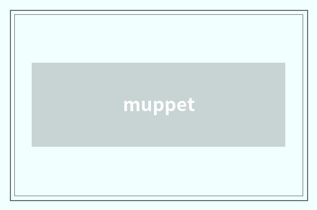 muppet