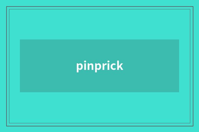 pinprick