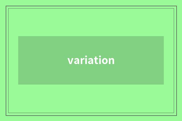 variation