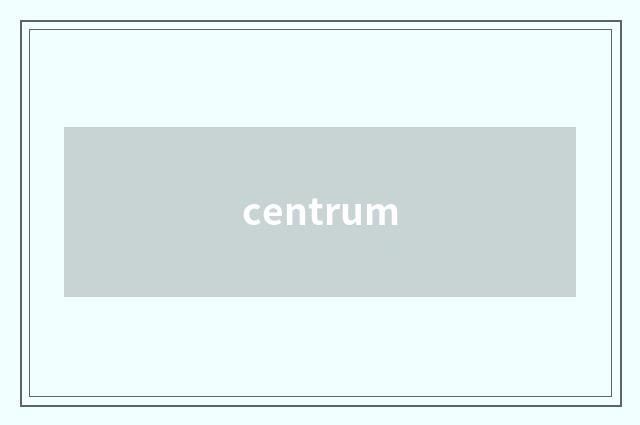 centrum
