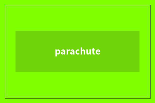 parachute