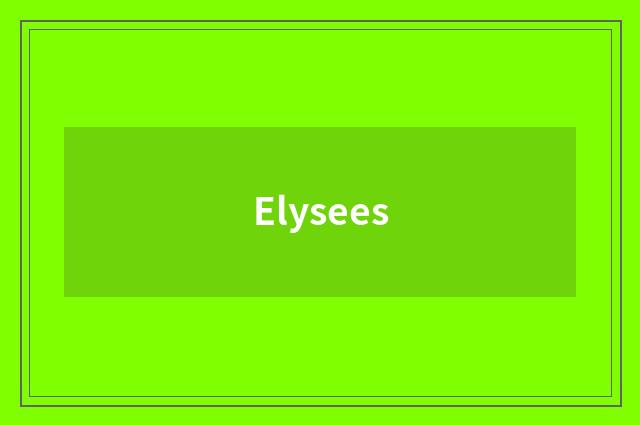 Elysees