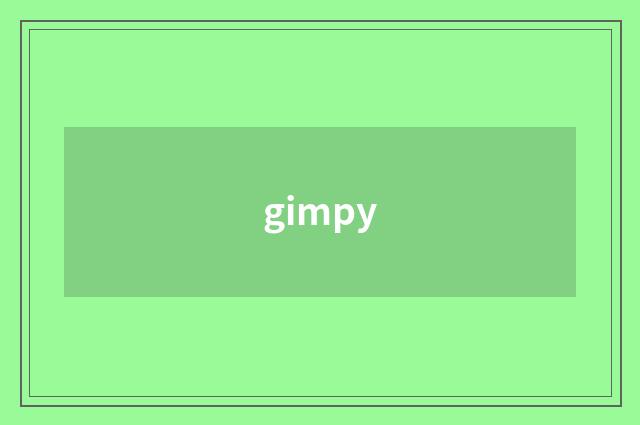 gimpy