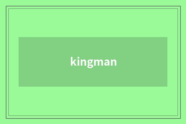 kingman