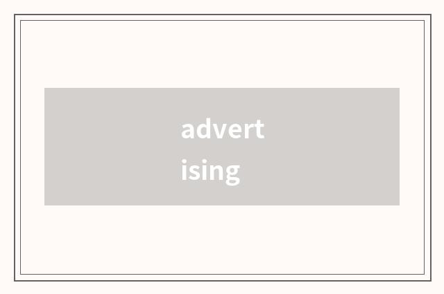 advertising