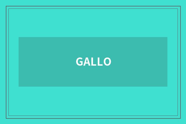 GALLO