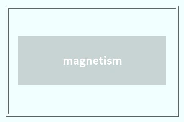 magnetism