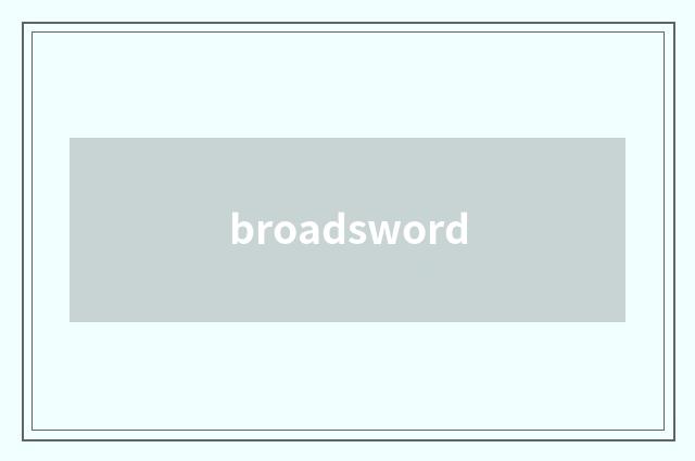 broadsword