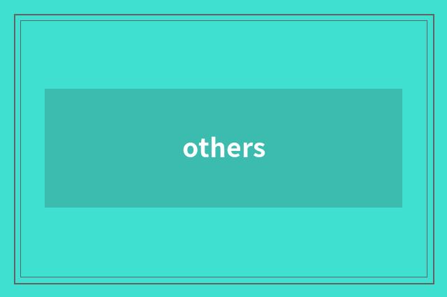 others