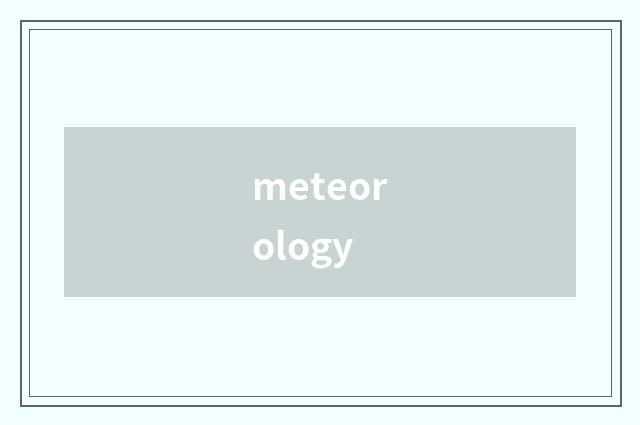 meteorology