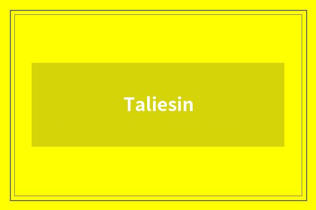 Taliesin