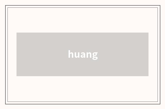 huang