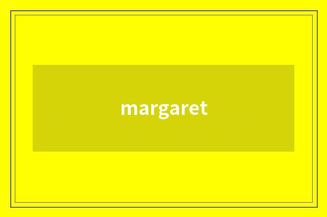margaret
