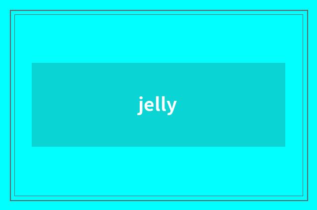 jelly