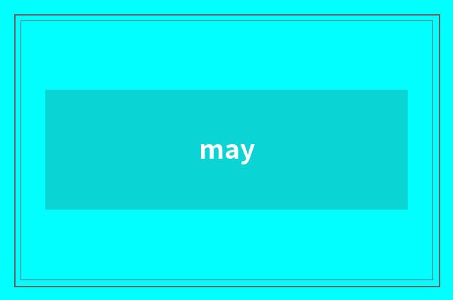 may