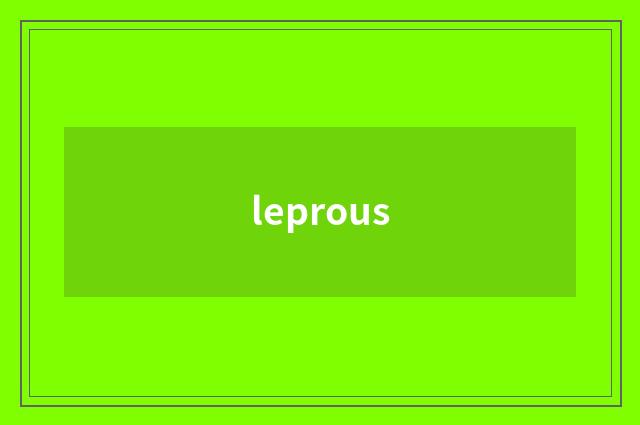 leprous