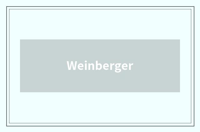 Weinberger