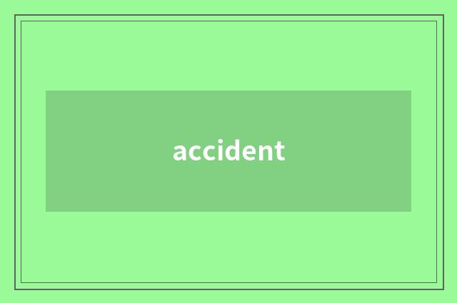 accident