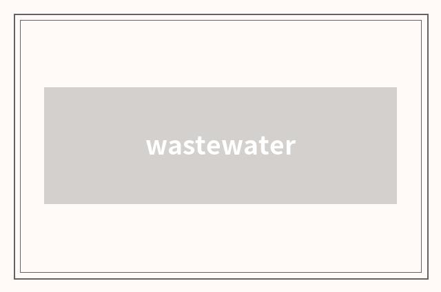 wastewater