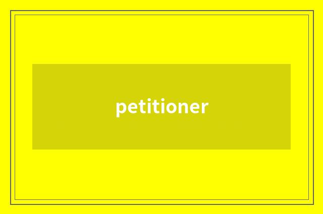 petitioner
