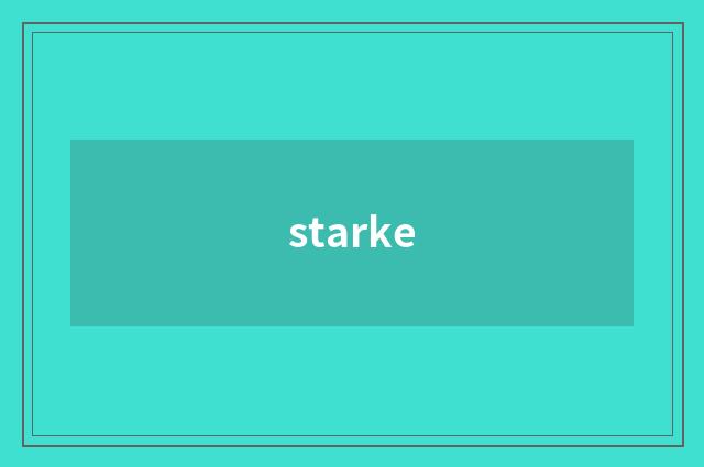 starke