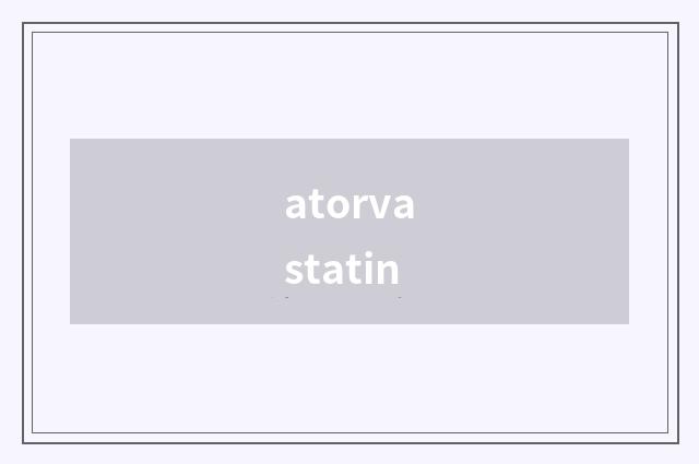 atorvastatin