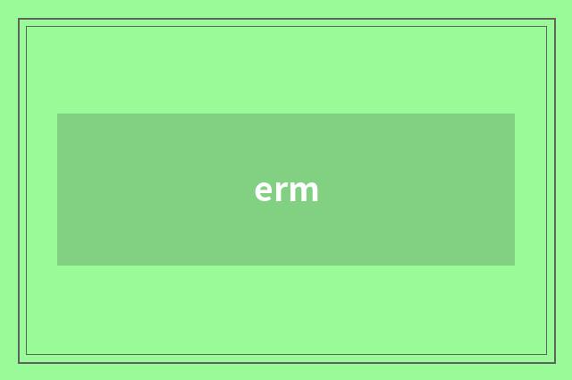 erm