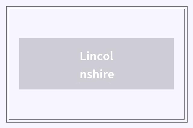 Lincolnshire
