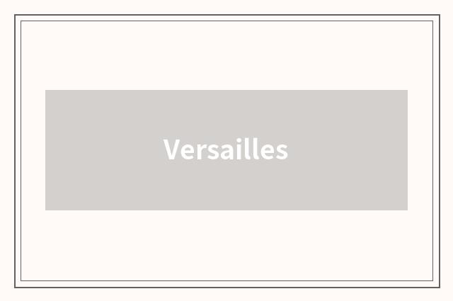 Versailles