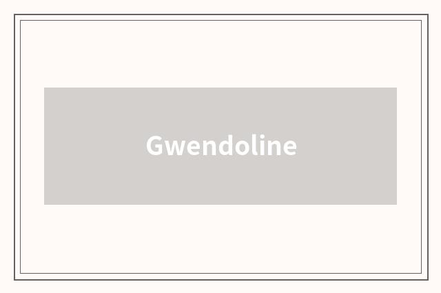 Gwendoline