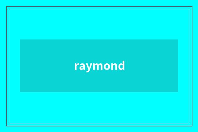 raymond