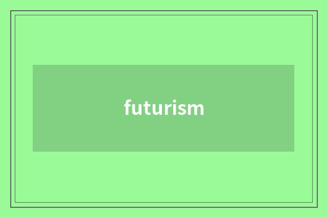 futurism