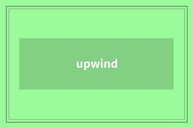 upwind