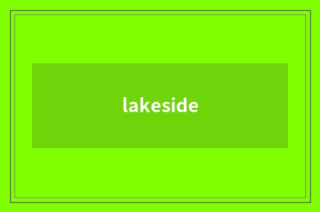 lakeside