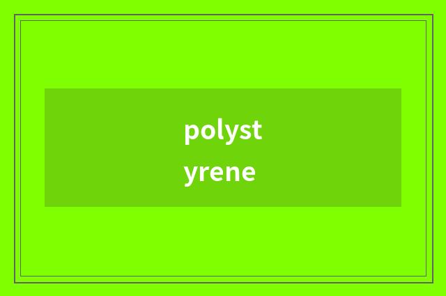 polystyrene