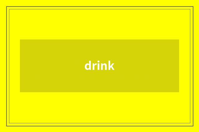 drink