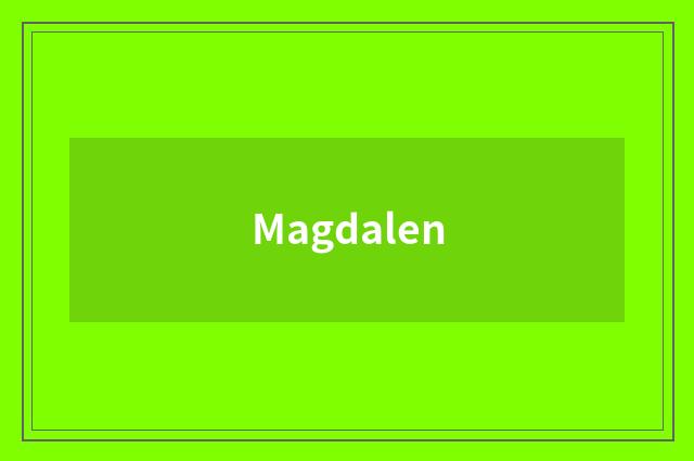 Magdalen