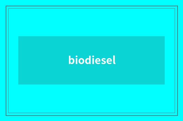 biodiesel