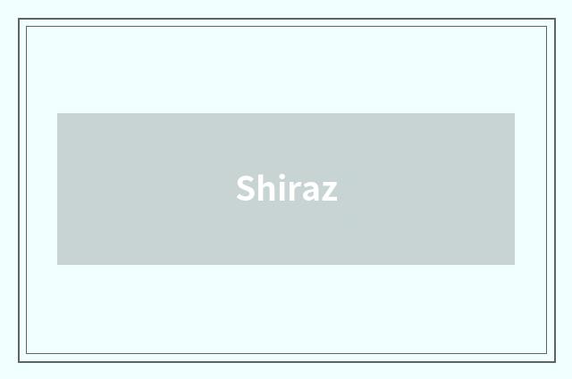 Shiraz
