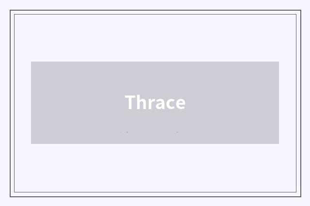 Thrace