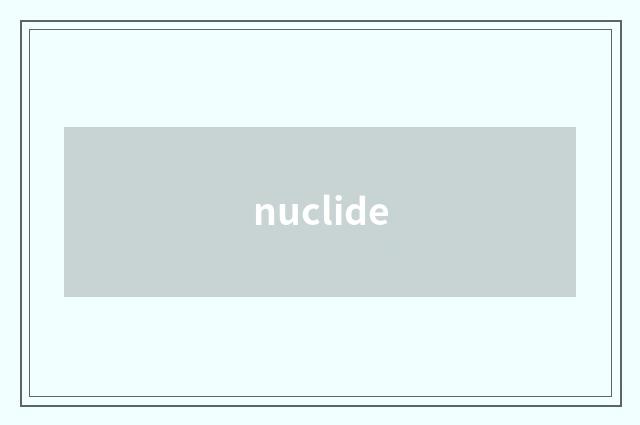 nuclide