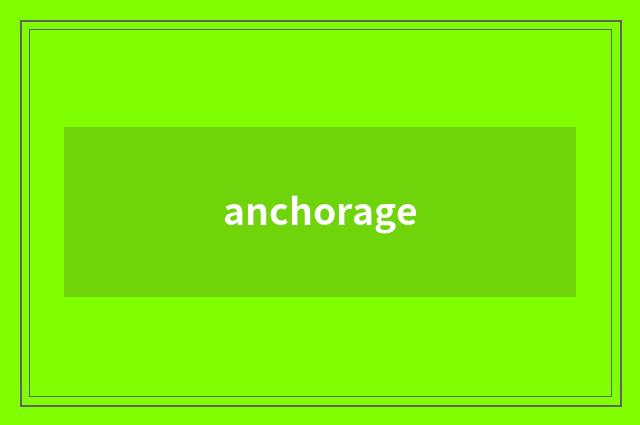 anchorage
