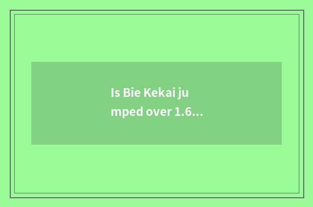 Is Bie Kekai jumped over 1.6 block the price automatically?