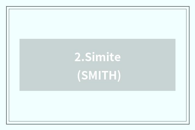 2.Simite (SMITH)