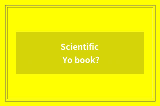 Scientific Yo book?