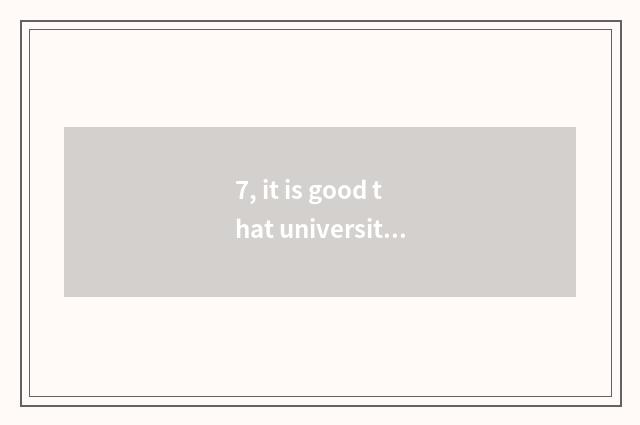 7, it is good that university of southwest finance and economics takes an examin