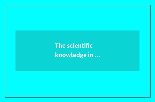 The scientific knowledge in 3 body?