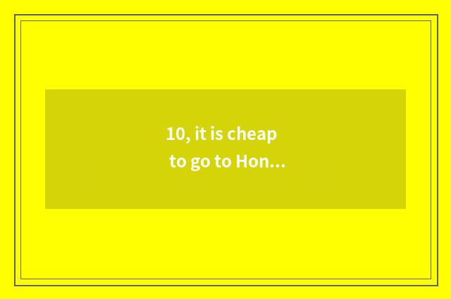 10, it is cheap to go to Hong Kong or go to Macao buying digital camera?