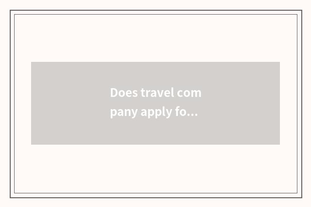 Does travel company apply for means?