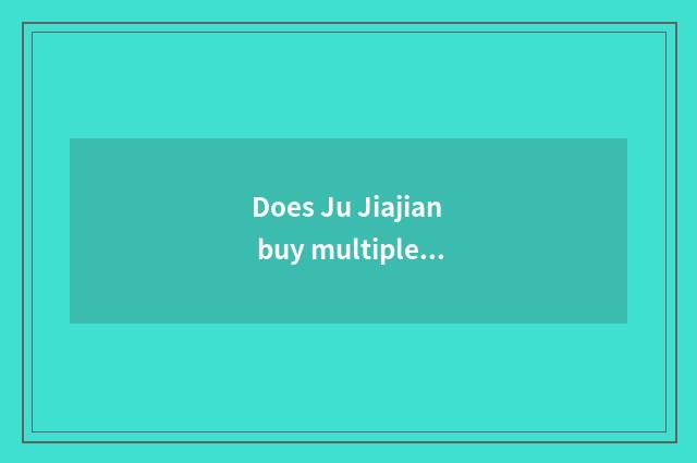 Does Ju Jiajian buy multiple dumbbell personally?